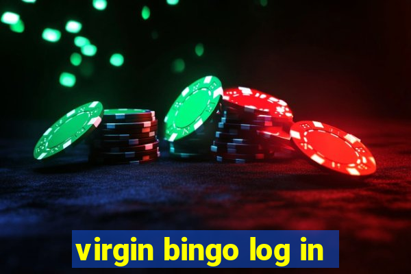 virgin bingo log in