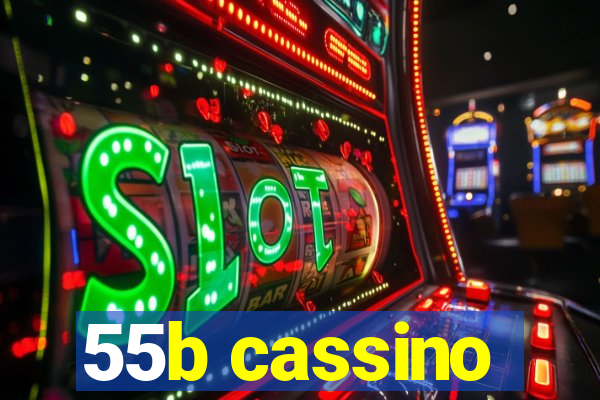 55b cassino