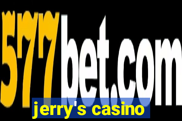 jerry's casino