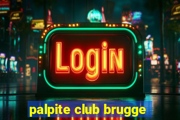 palpite club brugge