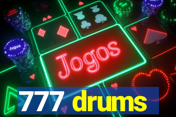 777 drums