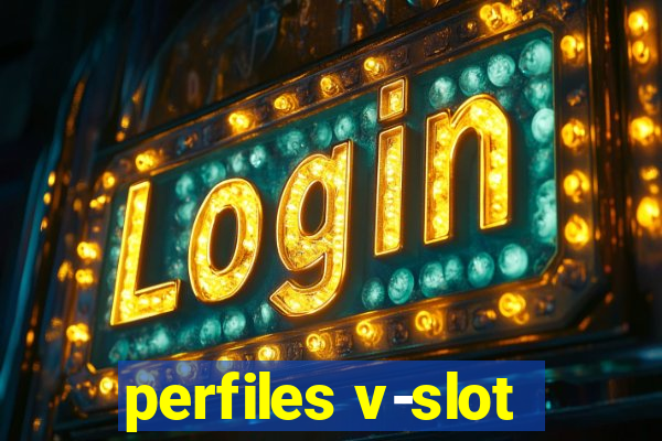 perfiles v-slot