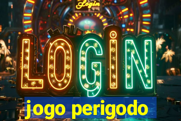 jogo perigodo