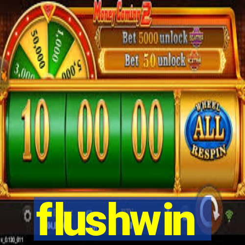 flushwin