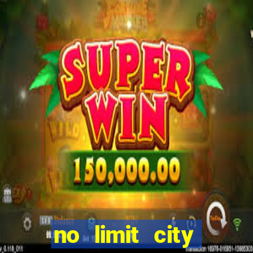 no limit city slots demo