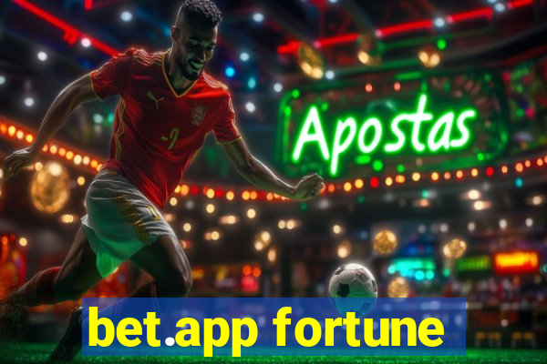 bet.app fortune