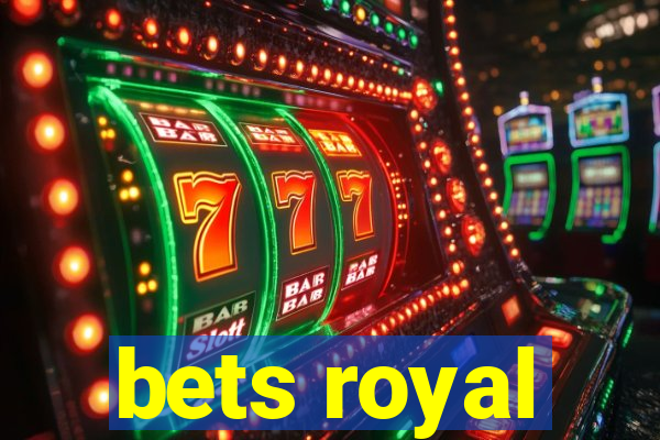 bets royal