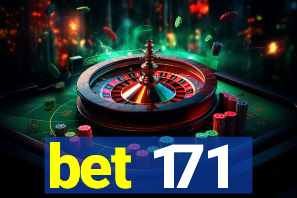 bet 171