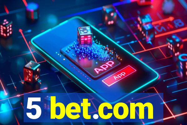 5 bet.com