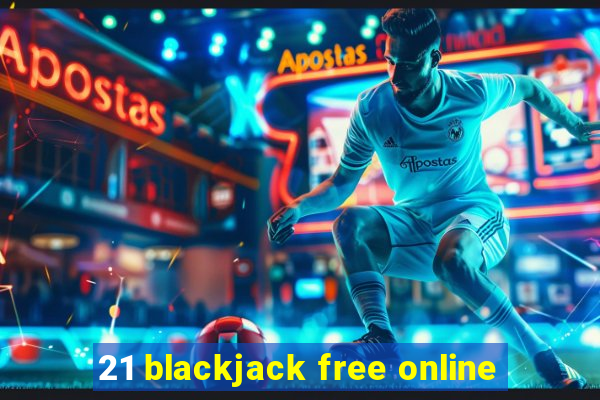 21 blackjack free online