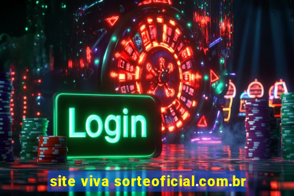 site viva sorteoficial.com.br