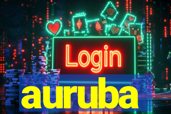 auruba