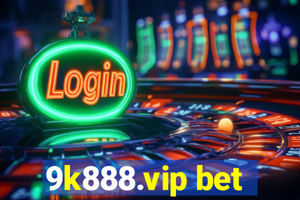 9k888.vip bet