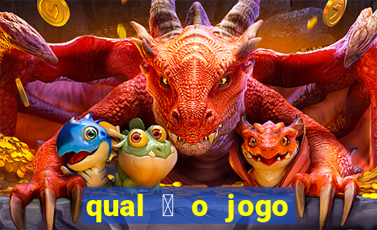 qual 茅 o jogo do tigrinho