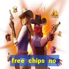 free chips no deposit casino