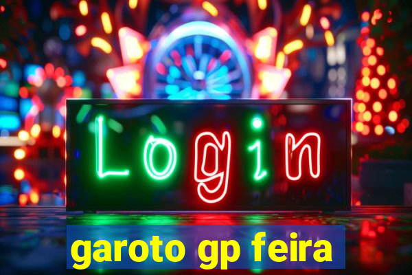 garoto gp feira