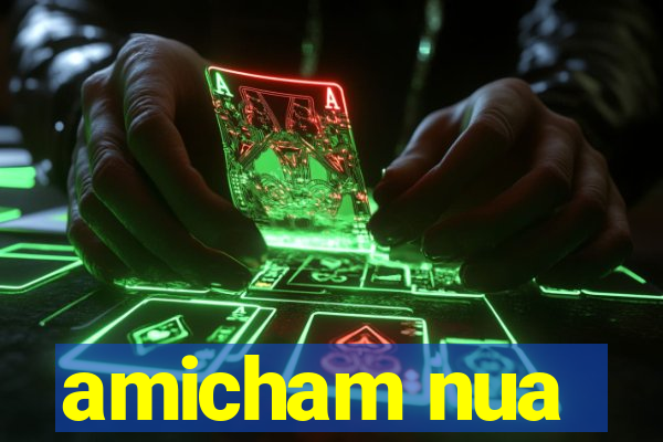 amicham nua