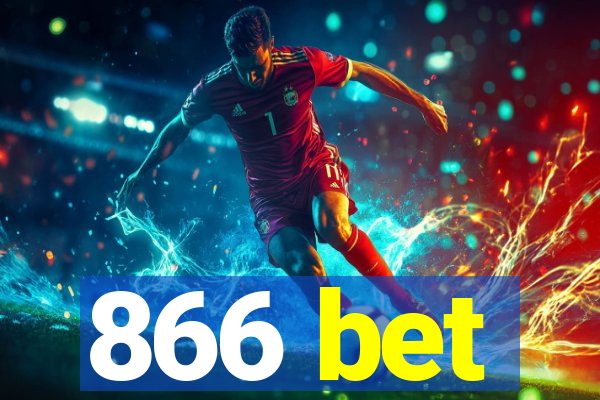 866 bet