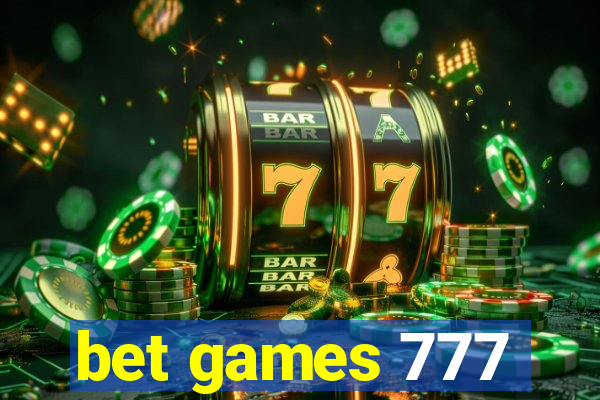 bet games 777