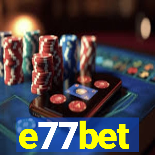 e77bet