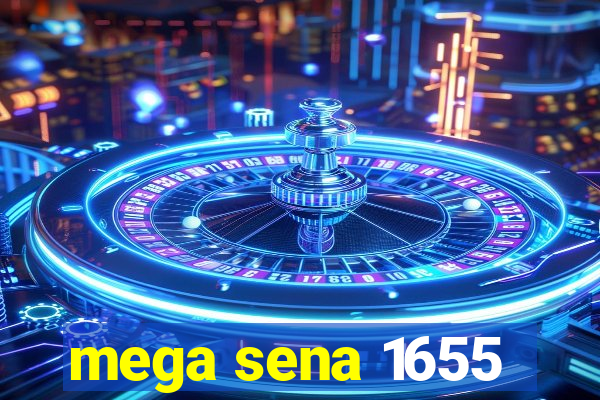 mega sena 1655