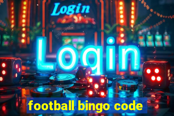 football bingo code