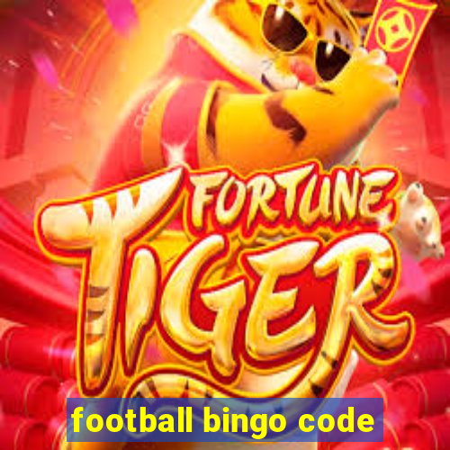 football bingo code