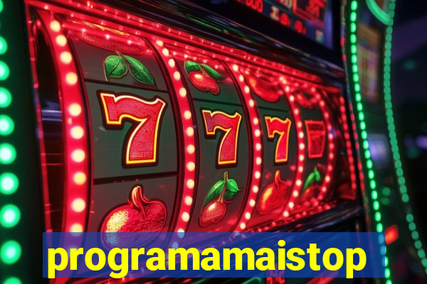 programamaistop