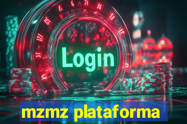 mzmz plataforma