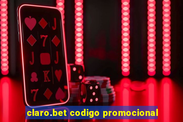 claro.bet codigo promocional