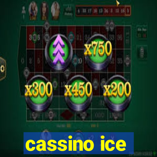 cassino ice