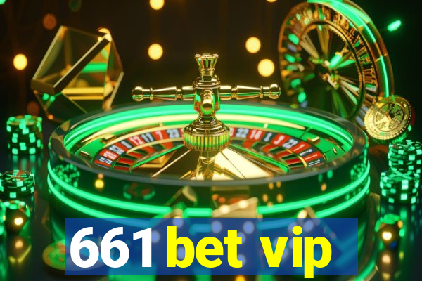 661 bet vip