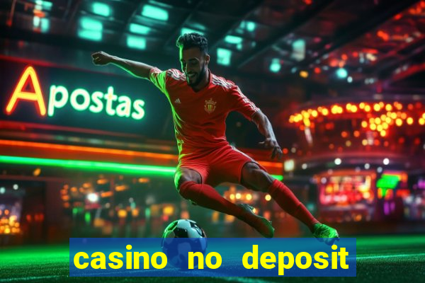 casino no deposit bonus codes