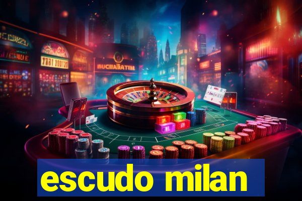 escudo milan