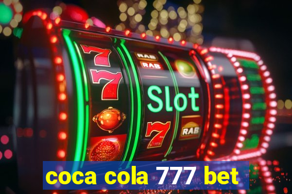 coca cola 777 bet