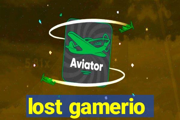 lost gamerio