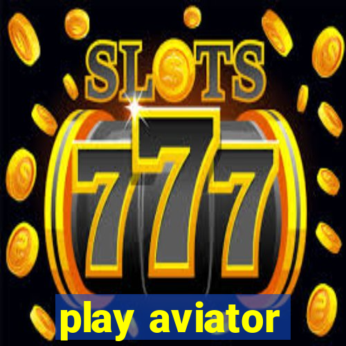 play aviator