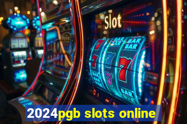 2024pgb slots online