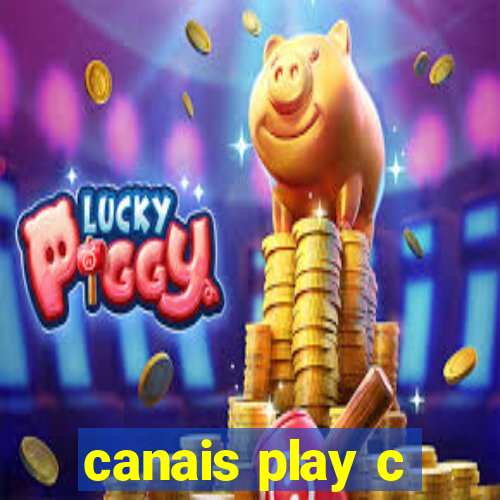 canais play c