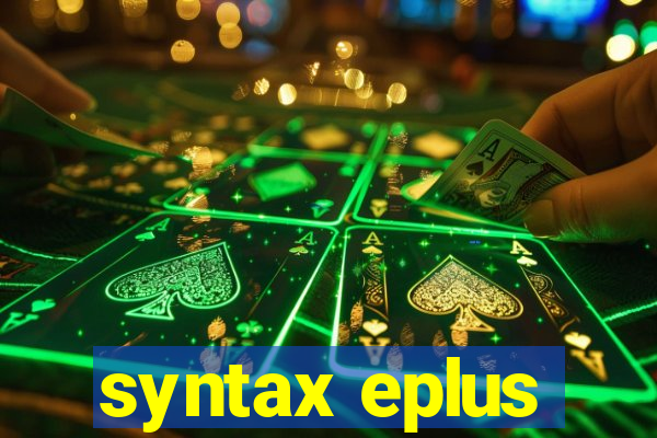 syntax eplus