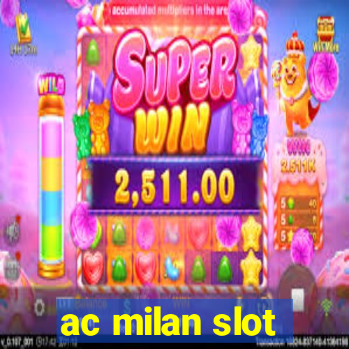 ac milan slot