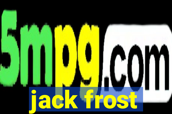 jack frost