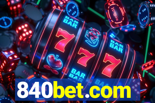 840bet.com