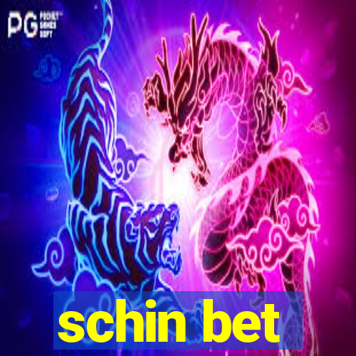 schin bet