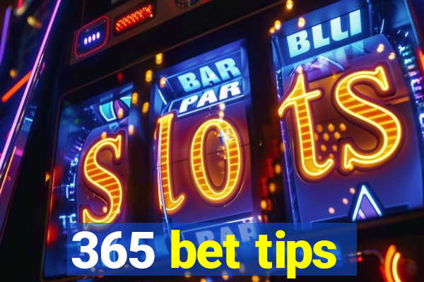 365 bet tips