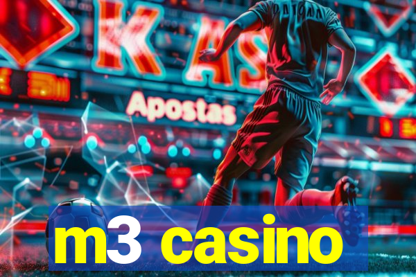 m3 casino