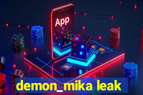 demon_mika leak