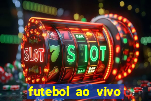 futebol ao vivo sem travar