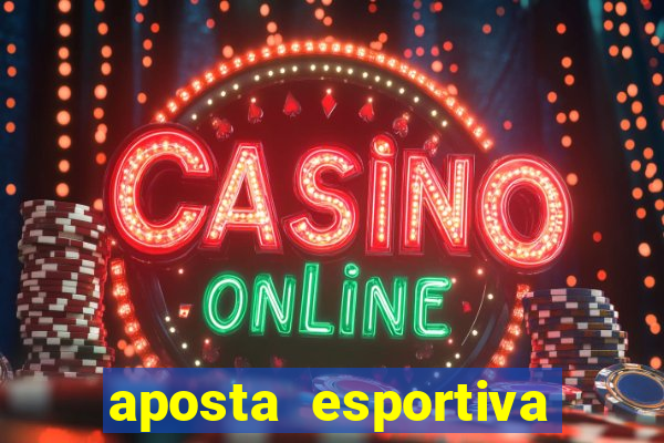 aposta esportiva online betano