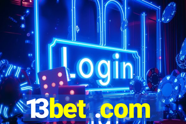 13bet .com